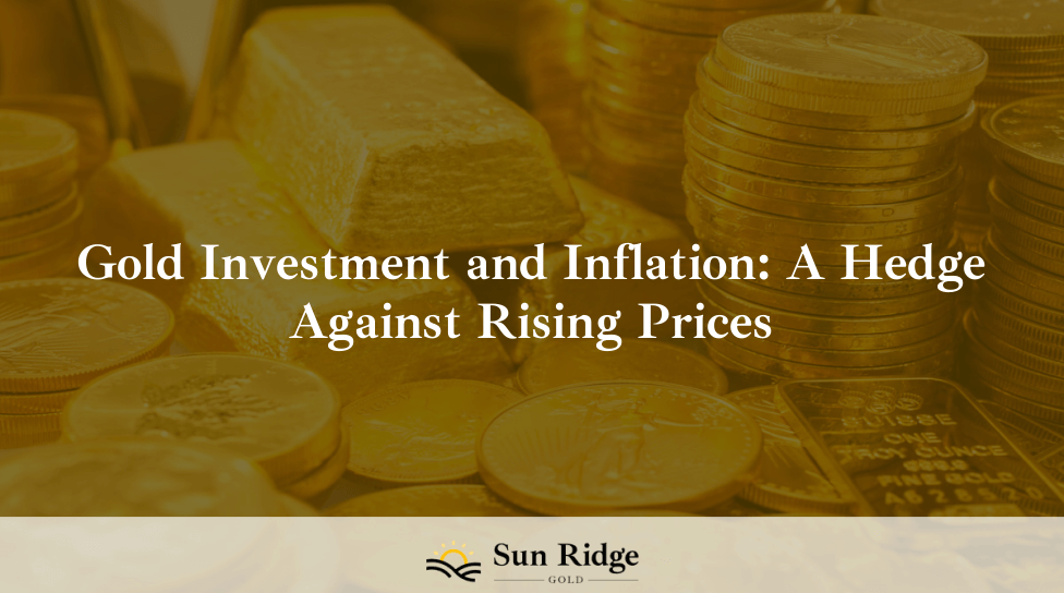 Image of article titled Gold Investment and Inflation: A Hedge Against Rising Prices