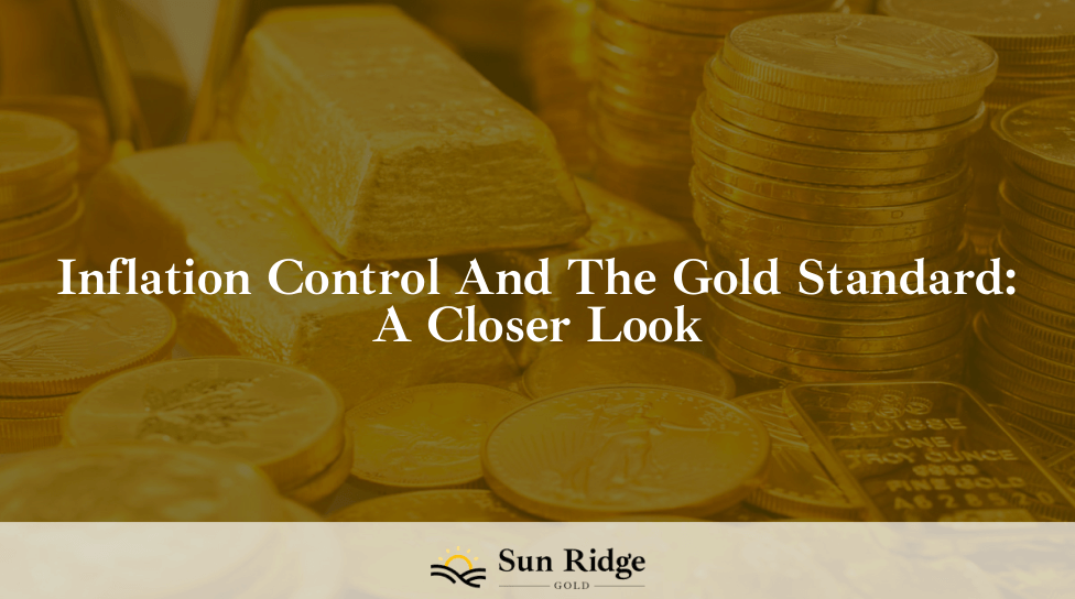 Inflation Control And The Gold Standard: A Closer Look